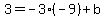 3=-3%28-9%29%2Bb%29