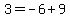 3=-6%2B9