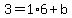 3=1%2A6%2Bb