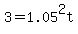 3=1.05%5E2t