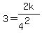 3=2k%2F%284%5E2%29