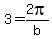 3=2pi%2Fb