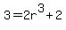 3=2r%5E3%2B2