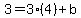 3=3%284%29%2Bb