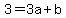 3=3a%2Bb