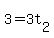 3=3t%5B2%5D