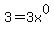 3=3x%5E0