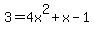 3=4x%5E2%2Bx-1