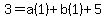 3=a%281%29%2Bb%281%29%2B5