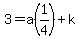 3=a%281%2F4%29%2Bk