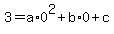 3=a%2A0%5E2%2Bb%2A0%2Bc