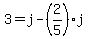 3=j-%282%2F5%29j