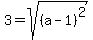 3=sqrt%28%28a-1%29%5E2%29