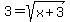 3=sqrt%28x%2B3%29