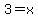 3=x%29