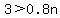 3%3E0.8n