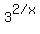 3%5E%222+%2F+x%22
