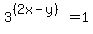 3%5E%28%282x-y%29%29+=+1