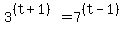 3%5E%28%28t%2B1%29%29+=+7%5E%28%28t-1%29%29