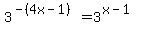 3%5E%28-%284x-1%29%29=3%5E%28x-1%29