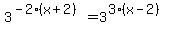 3%5E%28-2%28x+%2B+2%29%29+=+3%5E%283%28x+-+2%29%29