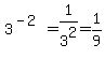 3%5E%28-2%29=1%2F3%5E2=1%2F9