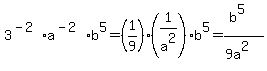 3%5E%28-2%29a%5E%28-2%29b%5E5=%281%2F9%29%281%2Fa%5E2%29b%5E5=%28b%5E5%29%2F%289a%5E2%29
