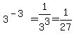 3%5E%28-3%29+=+1%2F3%5E3+=+1%2F27