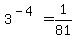3%5E%28-4%29=1%2F81