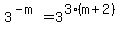 3%5E%28-m%29=3%5E%283%28m%2B2%29%29