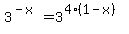 3%5E%28-x%29+=+3%5E%284%281-x%29%29