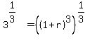 3%5E%281%2F3%29=%28%281%2Br%29%5E3%29%5E%281%2F3%29