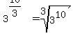 3%5E%2810%2F3%29+=+root%283%2C3%5E10%29
