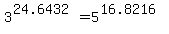 3%5E%2824.6432%29+=+5%5E%2816.8216%29
