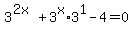 3%5E%282x%29%2B3%5Ex%2A3%5E1-4=0