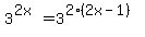 3%5E%282x%29+=+3%5E%282%282x-1%29%29