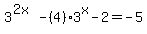 3%5E%282x%29-%284%293%5Ex-2=-5