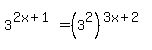 3%5E%282x%2B1%29=%283%5E2%29%5E%283x%2B2%29