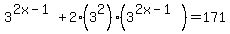 3%5E%282x-1%29%2B2%283%5E2%29%283%5E%282x-1%29%29=171