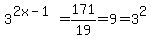 3%5E%282x-1%29=171%2F19=9=3%5E2
