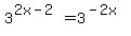 3%5E%282x-2%29+=+3%5E%28-2x%29