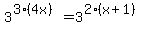 3%5E%283%284x%29%29+=+3%5E%282%28x+%2B+1%29%29