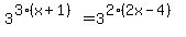 3%5E%283%28x%2B1%29%29+=+3%5E%282%282x-4%29%29