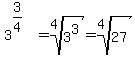 3%5E%283%2F4%29%5E%22%22=root%284%2C3%5E3%29=root%284%2C27%29