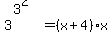 3%5E%283%5E2%29=%28x%2B4%29x