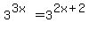3%5E%283x%29=3%5E%282x%2B2%29