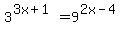 3%5E%283x%2B1%29=9%5E%282x-4%29
