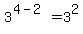 3%5E%284-2%29+=+3%5E2