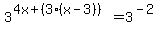 3%5E%284x%2B%283%28x-3%29%29%29=3%5E%28-2%29+