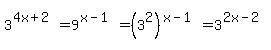 3%5E%284x%2B2%29+=+9%5E%28x-1%29+=+%283%5E2%29%5E%28x-1%29+=+3%5E%282x-2%29